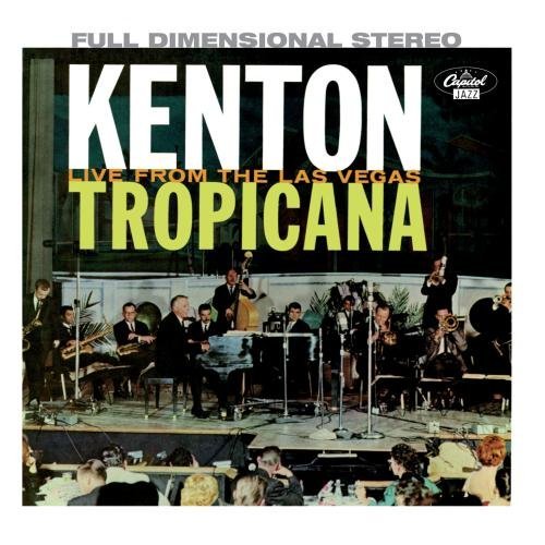 Stan Kenton/At The Las Vegas Tropicana