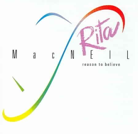 Rita Macneil/Reason To Believe
