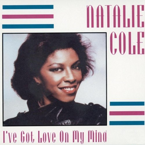 COLE,NATALIE/I'VE GOT LOVE ON MY MIND
