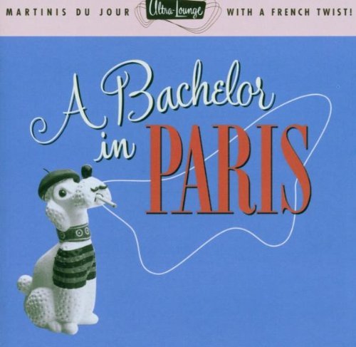 Ultra Lounge/Vol. 10-Bachelor In Paris@Butera/Baxter/Carr/Bernstein@Ultra Lounge