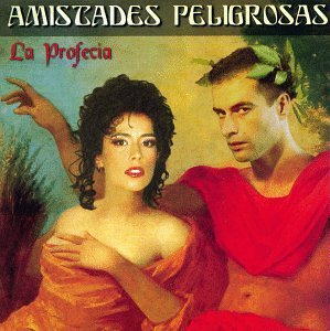Amistades Peligrosas/La Profecia@Import-Eu