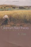 A. Zee Quantum Field Theory In A Nutshell 