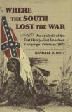 Kendall D. Gott Where The South Lost The War 