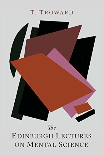 Thomas Troward/The Edinburgh Lectures on Mental Science