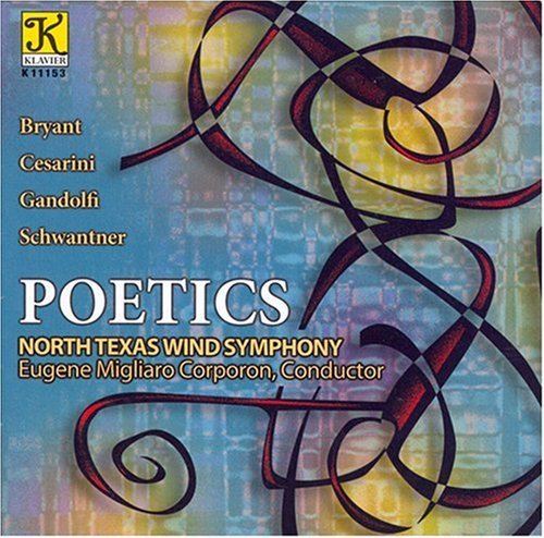 North Texas Wind Symphony/Poetics@North Texas Wind Symphony