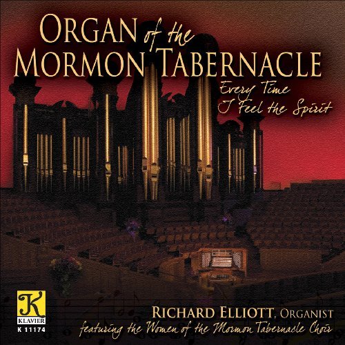 Organ Of The Mormon Tabernacle Every Time I Feel The Spirit Elliott Women Of Morman Tabern 