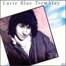 Lucie Blue Tremblay/Transformations