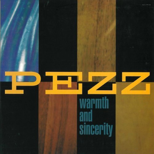 Pezz/Warmth & Sincerity@Warmth & Sincerity