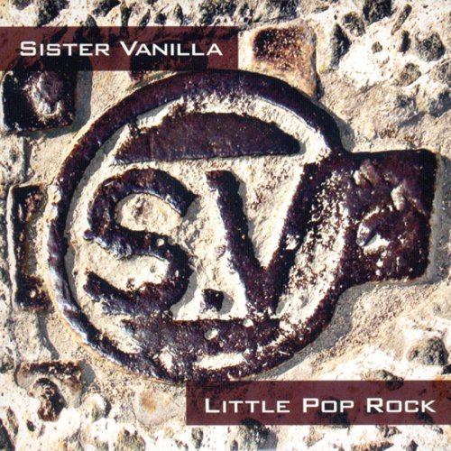 Sister Vanilla/Little Pop Rock