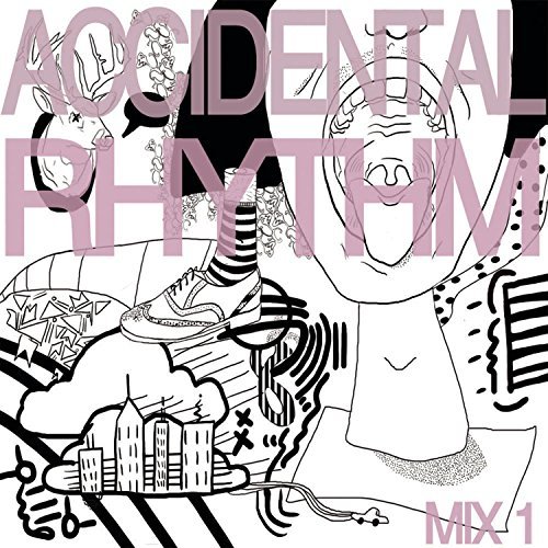 Accidental Rhythm Mix/Vol. 1-Accidental Rhythm Mix