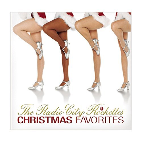 Radio City Rockettes/Christmas Favorites