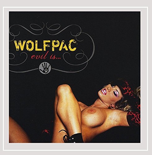 Wolfpac/Evil Is