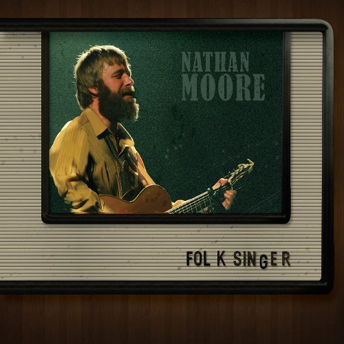 Nathan Moore/Folksinger