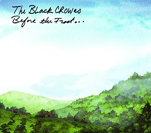 Black Crowes/Before The Frost...