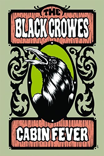 Black Crowes/Cabin Fever