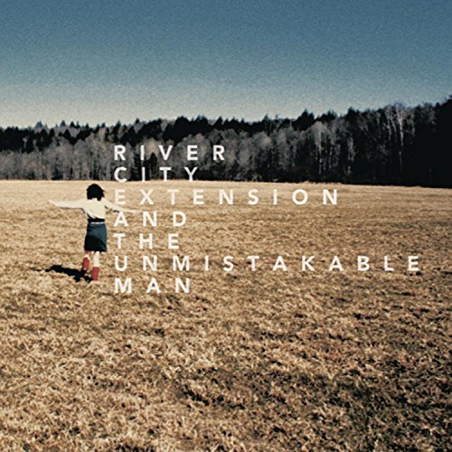 River City Extension/Unmistakable Man