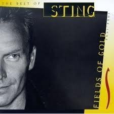 STING/FIELDS OF GOLD: THE BEST OF STING 1984-1994