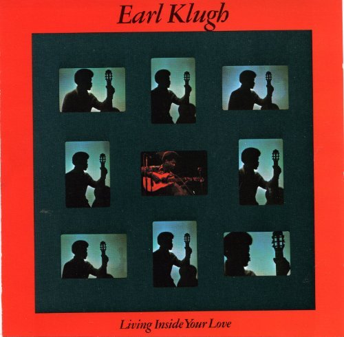 Earl Klugh/Living Inside Your Love