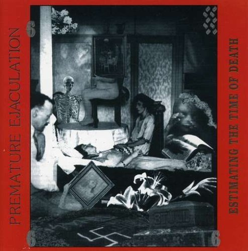 Premature Ejaculation/Estimating The Time Of Death