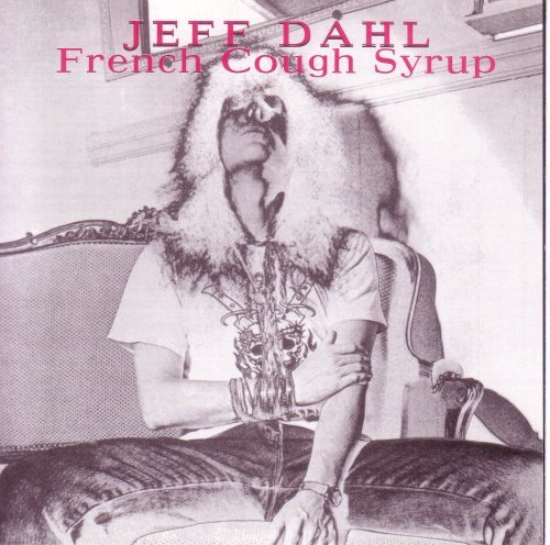 Jeff Dahl/French Cough Syrup