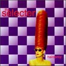 SELECTER/HAIRSPRAY