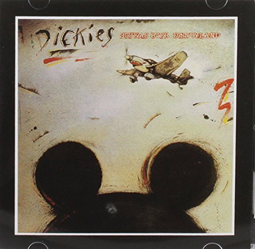 The Dickies/Stukas Over Disneyland