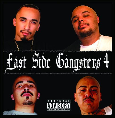 Lil' Blacky & Lil' Sicko/Present: Eastside Gangsters 4@Explicit Version