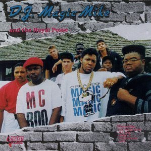 Dj Magic Mike & Royal Posse/Dj Magic Mike & Royal Posse