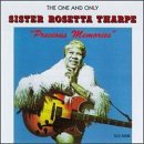 Sister Rosetta Tharpe/Precious Memories