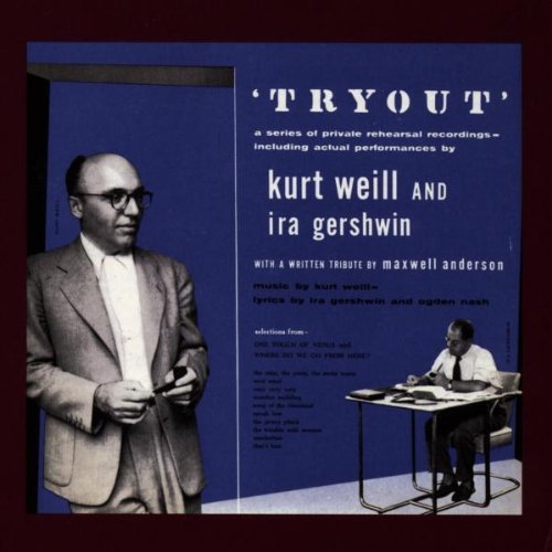 Weill Gershwin Tryout 