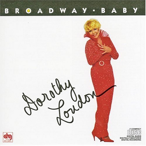 Dorothy Loudon/Broadway Baby