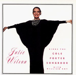 Julie Wilson Sings Cole Porter T T Cole Porter 