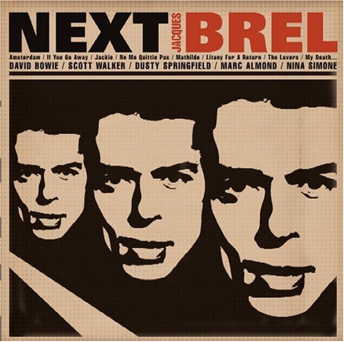 Next Tribute To Jacques Brel Next Tribute To Jacques Brel Walker Bowie Simone Almond T T Jacques Brel 