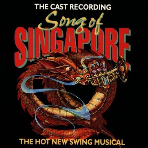Song Of Singapore/Cast Recording