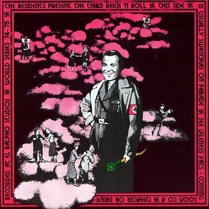 RESIDENTS/THIRD REICH 'N' ROLL