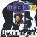 Macka-B/Discrimintion