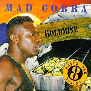 Mad Cobra/Goldmine