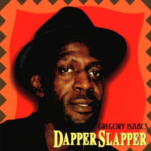 Gregory Isaacs Dapper Slapper 