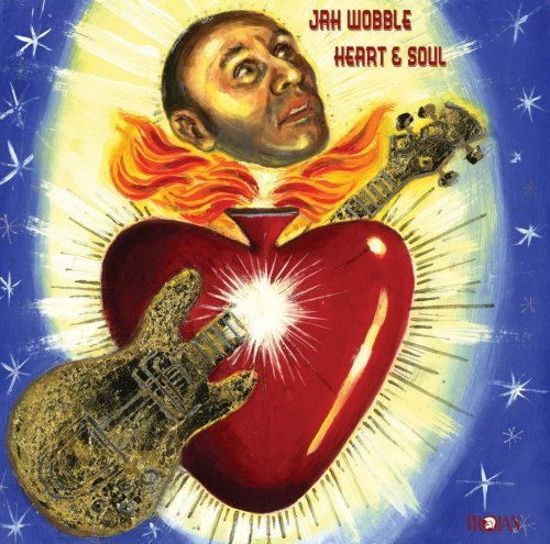 Jah Wobble/Heart & Soul