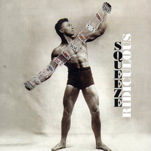 Squeeze/Ridiculous