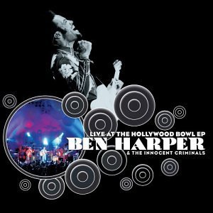 Ben Harper/Live At The Hollywood Bowl Ep
