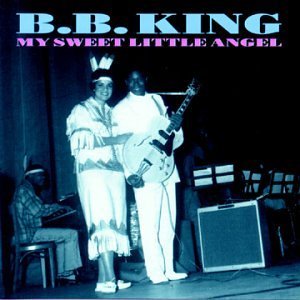 B.B. King/My Sweet Angel