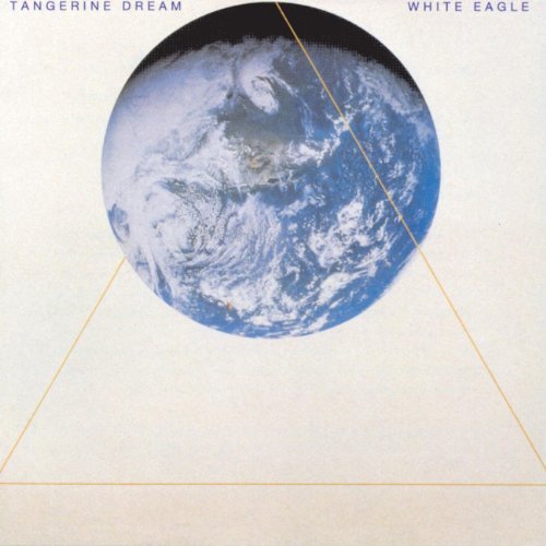 TANGERINE DREAM/WHITE EAGLE