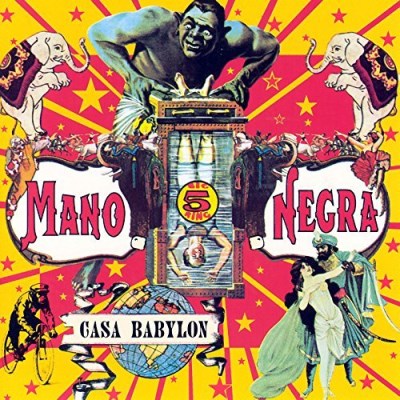 Mano Negra/Casa Babylon@Casa Babylon