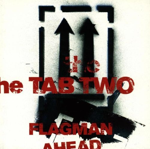 Tab Two/Flagman Ahead