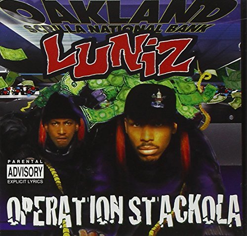 Luniz/Operation Stackola@Explicit Version