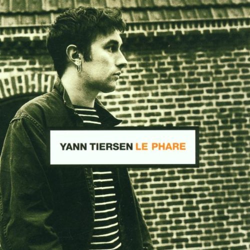 TIERSEN,YANN/LE PHARE