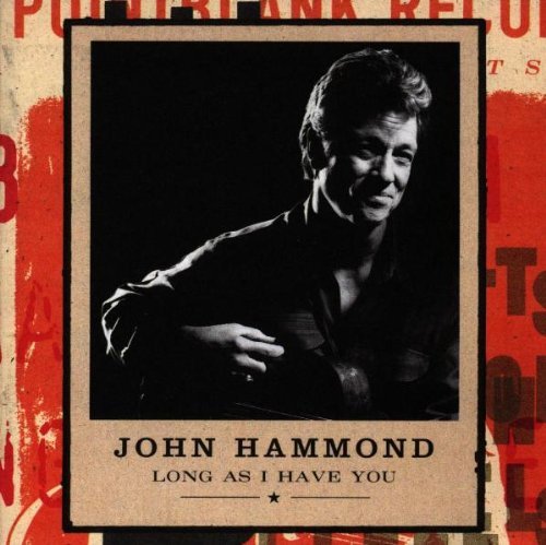 HAMMOND,JOHN/LONG AS I HAVE YOU
