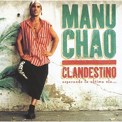 Manu Chao/Clandestino