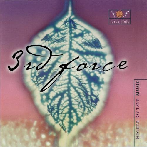 THIRD FORCE/FORCE FIELD